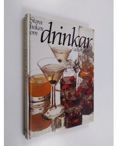 Kirjailijan Mariann Erlandsson käytetty kirja Stora boken om drinkar och drycker