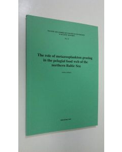 Kirjailijan Anna Uitto käytetty kirja The role of metazooplankton grazing in the pelagial food web of the northern Baltic Sea