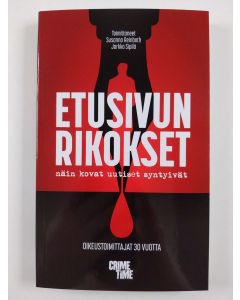 uusi kirja Etusivun rikokset : näin kovat uutiset syntyivät : Oikeustoimittajat 30 vuotta (UUSI)