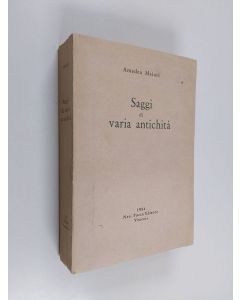 Kirjailijan Amedeo Maiuri käytetty kirja Saggi di varia antichità