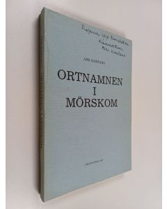 Kirjailijan Airi Kartano käytetty kirja Ortnamnen i Mörskom