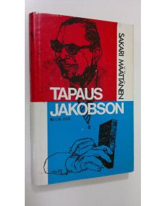 Kirjailijan Sakari Määttänen käytetty kirja Tapaus Jakobson : YK:n pääsihteerinviran täyttäminen 1971 ja tapahtumien taustaa Suomen kannalta katsottuna