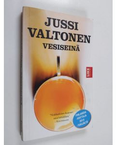 Kirjailijan Jussi Valtonen käytetty kirja Vesiseinä