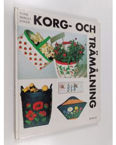 Kirjailijan Tone Bergli Joner käytetty kirja Korg- och trämålnig