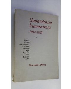 Tekijän Jyrki Mäntylä  käytetty kirja Suomalaisia kuunnelmia 1964-1965