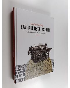 Kirjailijan Lars-Eric Gardberg käytetty kirja Savitauluista laseriin : kirjapainotaidon historia