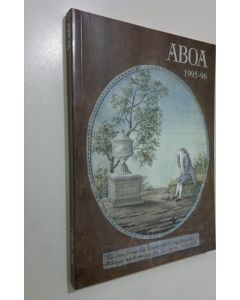 käytetty kirja Aboa 1995-1996 : Turun maakuntamuseon vuosikirja