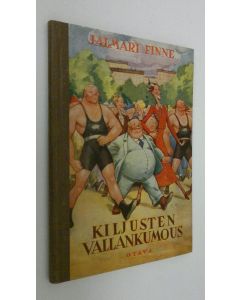 Kirjailijan Jalmari Finne käytetty kirja Kiljusten vallankumous