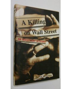 Kirjailijan Derrick Niederman käytetty kirja A Killing on Wall Street