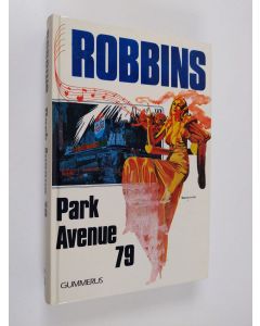 Kirjailijan Harold Robbins käytetty kirja Park Avenue 79