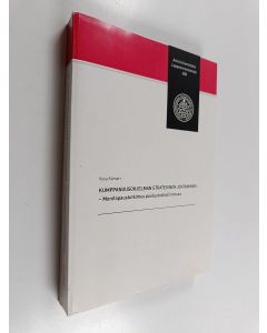 Kirjailijan Vesa Kämäri käytetty kirja Kumppanuusohjelman strateginen johtaminen -monitapaustutkimus puolustushallinnossa
