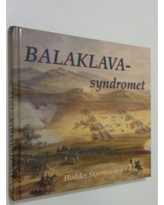 Kirjailijan Hodder Stjernswärd käytetty kirja Balaklavasyndromet