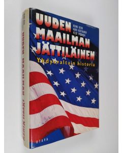 Kirjailijan Reino Kero käytetty kirja Uuden maailman jättiläinen : Yhdysvaltain historia