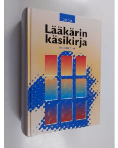 Tekijän Ilkka ym. Kunnamo  käytetty kirja Lääkärin käsikirja 2000