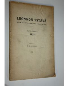 käytetty kirja Luonnon ystävä 1-4/1921 : eläin- ja kasvitieteellinen aikakauslehti