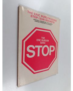 Kirjailijan Eric Burdon käytetty kirja The Eric Burdon band Stop / Sun secrets - Special songbook feauturing songs from both albums