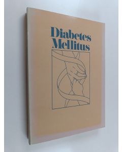 Kirjailijan John A. Galloway käytetty kirja Diabetes mellitus