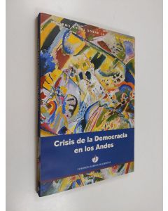 Kirjailijan Comisión Andina de Juristas käytetty kirja Crisis de la democracia en los Andes