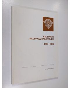 käytetty kirja Helsingin kauppakorkeakoulu 1985-1986