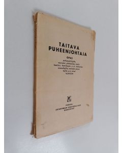 Kirjailijan Mikael Palmroth-Wasunta käytetty kirja Taitava puheenjohtaja : opas puheenjohtajille, seurojen, yhdistysten, lautakuntien, komiteojen y.m. kokousten osanottajille, seurojen perustajille y.m. toimihenkilöille