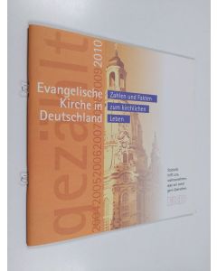 käytetty teos Evangelische Kirche in Deutschland : Zahlen und Fakten zum kirchlichen Leben