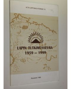 käytetty kirja Lapin tutkimusseura 1959-1999