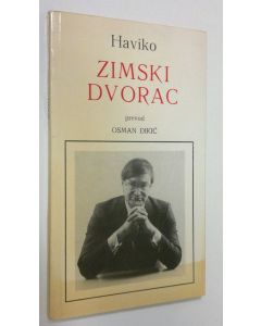 Kirjailijan Pavo Haviko käytetty kirja Zimski Dvorac i druge pjesme