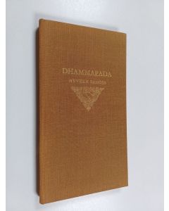 Kirjailijan Hugo Valvanne käytetty kirja Dhammapada : hyveen sanoja