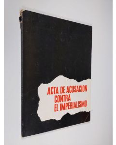 käytetty kirja Acta de acusacion contra el imperialismo
