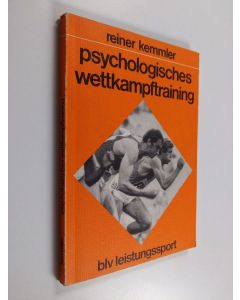 Kirjailijan Reiner Kemmler käytetty kirja Psychologisches Wettkampftraining