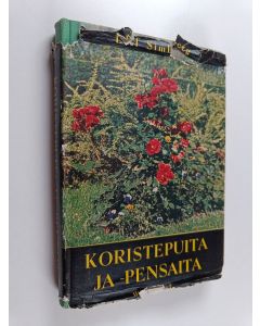 Kirjailijan Leif Simberg käytetty kirja Koristepuita ja -pensaita : Suomen oloihin sopivia