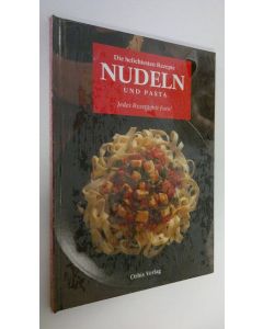 käytetty kirja Die beliebtesten Rezepte : Nudeln und pasta (UUSI)