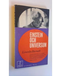 Kirjailijan Lincoln Barnett käytetty kirja Einstein och universum