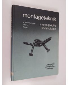 Kirjailijan M. Myrup Andreasen käytetty kirja Montageteknik - fleksibel automatisk montage