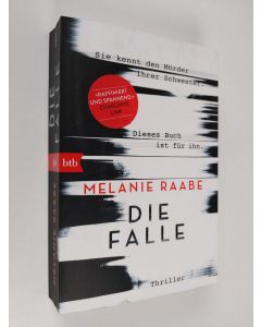 Kirjailijan Melanie Raabe käytetty kirja Die Falle : Thriller