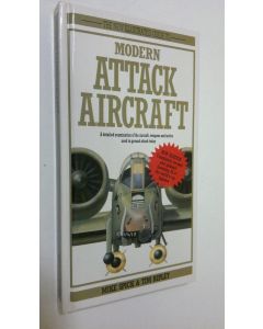 Kirjailijan Mike Spick käytetty kirja The new illustrated guide to modern attack aircraft