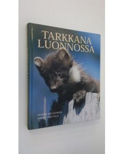 Kirjailijan Veikko Neuvonen käytetty kirja Tarkkana luonnossa