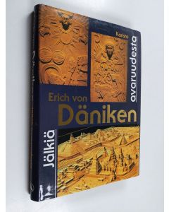 Kirjailijan Erich von Däniken käytetty kirja Jälkiä avaruudesta