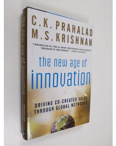 Kirjailijan C. K. Prahalad käytetty kirja The new age of innovation : driving co-created value through global networks