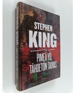 Kirjailijan Stephen King käytetty kirja Pimeä yö, tähdetön taivas