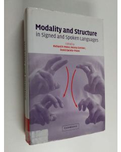 Kirjailijan Richard P. Meier käytetty kirja Modality and structure in signed and spoken languages