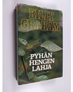 Kirjailijan Billy Graham käytetty kirja Pyhän Hengen lahja