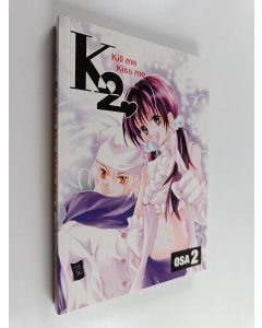Kirjailijan Young-You Lee käytetty kirja K2 : kill me, kiss me Osa 2