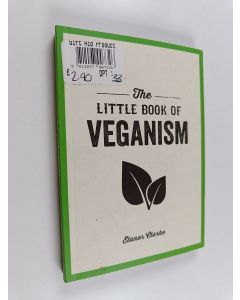 Kirjailijan Elanor Clarke käytetty kirja The Little Book of Veganism