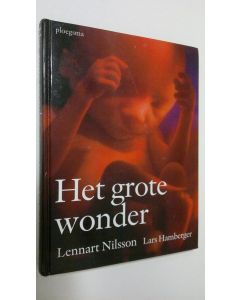 Kirjailijan Lennart Nilsson käytetty kirja Het grote wonder