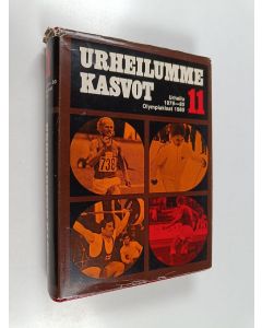 Kirjailijan Olavi Hietapakka käytetty kirja Urheilumme kasvot 11 : Urheilu 1979-80, Olympiakisat 1980