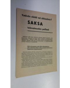 käytetty teos Ystävän eleitä vai uhkauksia? - Saksa tulevaisuuden peilissä