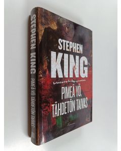 Kirjailijan Stephen King käytetty kirja Pimeä yö, tähdetön taivas