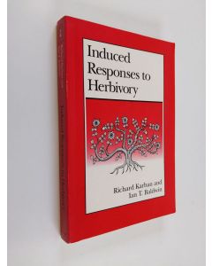 Kirjailijan Richard Karban käytetty kirja Induced responses to herbivory