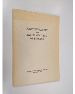 käytetty kirja Constitution Act and Parliament Act of Finland (signeerattu)